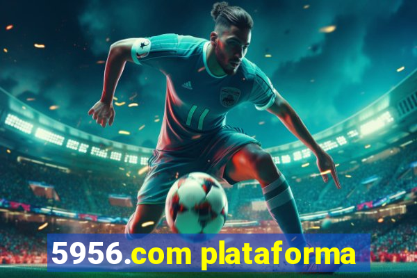 5956.com plataforma